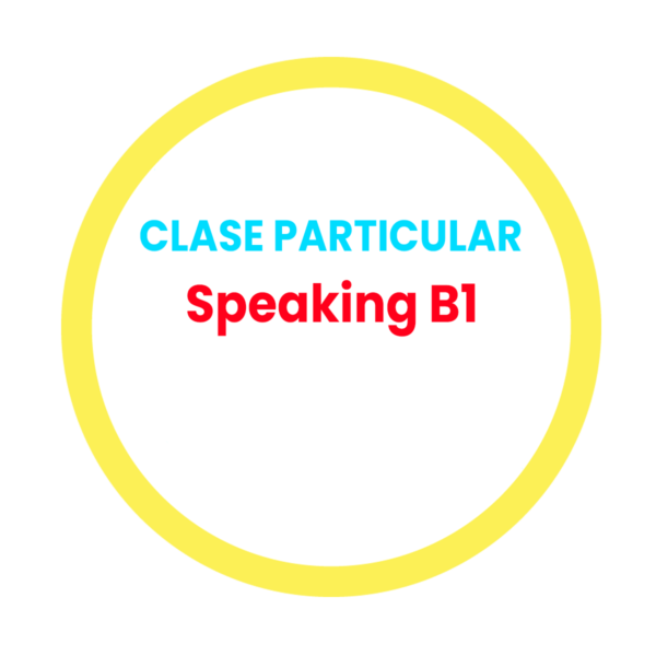 Clase Particular Speaking B1 Online Cambridge Exam