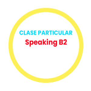 Clase Particular Speaking B2