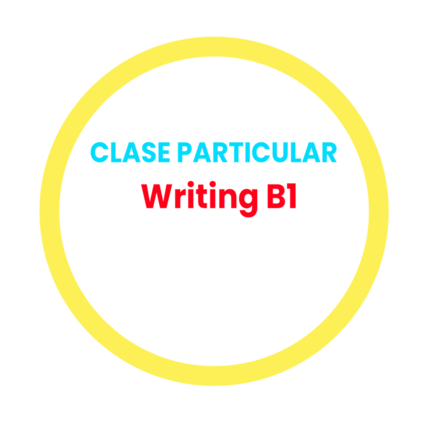 Clase Particular Writing B1